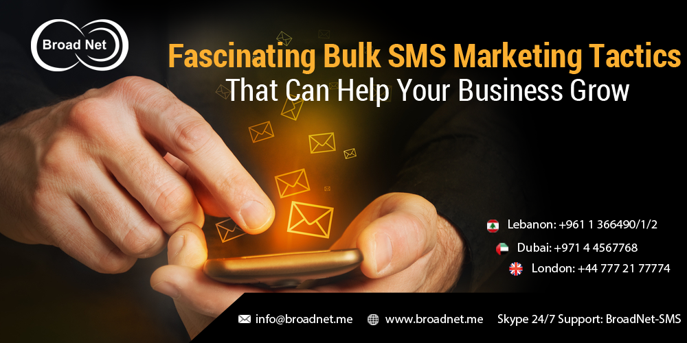 Fascinating Bulk SMS Marketing Tactics That Can Help Your Business Grow